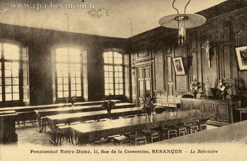 Pensionnat Notre-Dame, 11, Rue de la Convention, BESANÇON - Le Réfectoire